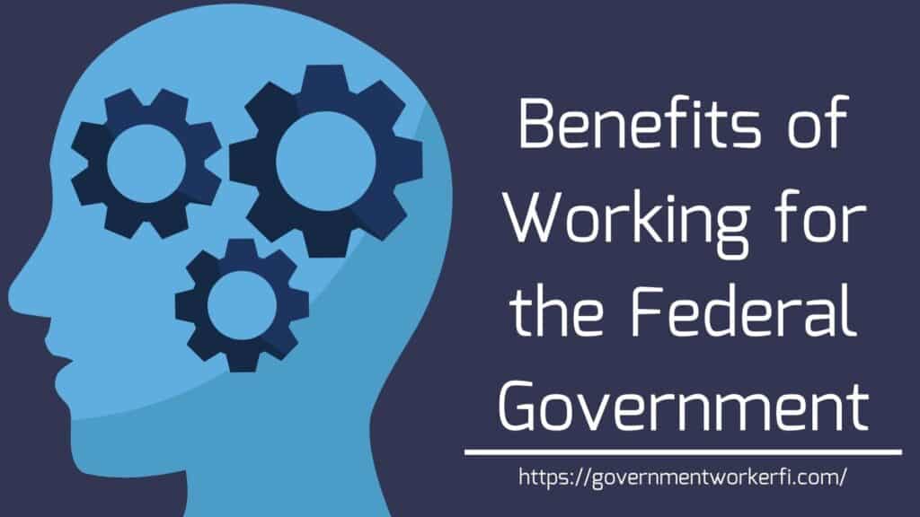 Benefits of working for the federal government banner text