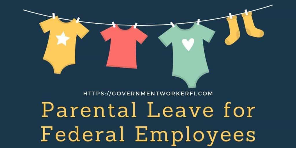 Parental leave for federal employees