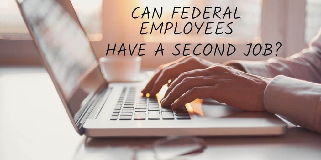 Can federal employees have a second job?