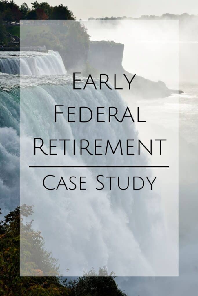 Pinterest pin for early federal retirement case study. Learn about #earlyretirement for federal employees.