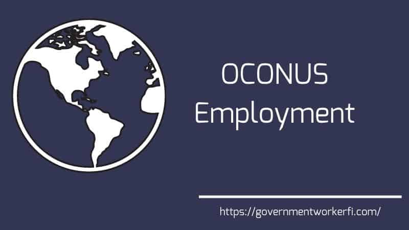 The Truth About Compensation for OCONUS Jobs